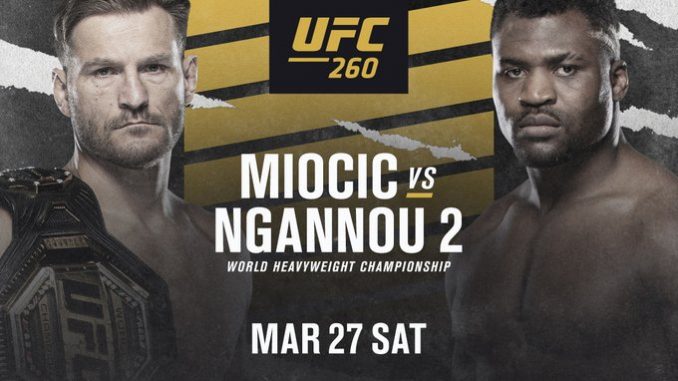 UFC 260 Miocic vs Ngannou 2 - Karta walk, pełna rozpiska